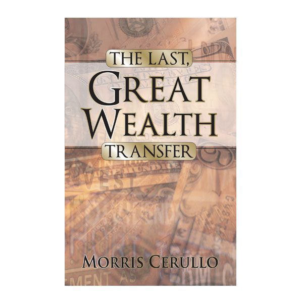 The Last Great Wealth Transfer