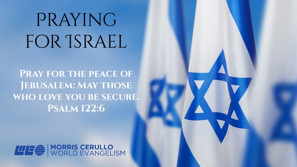 ISRAEL CRISIS RELIEF | Morris Cerullo World Evangelism